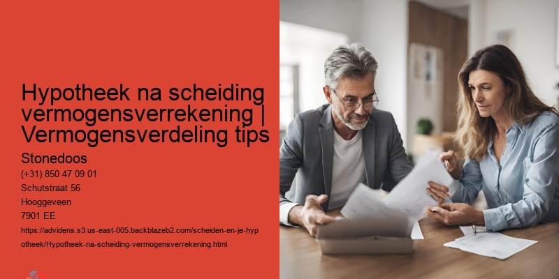 Advies voor hypotheek na scheiding en vermogensverrekening